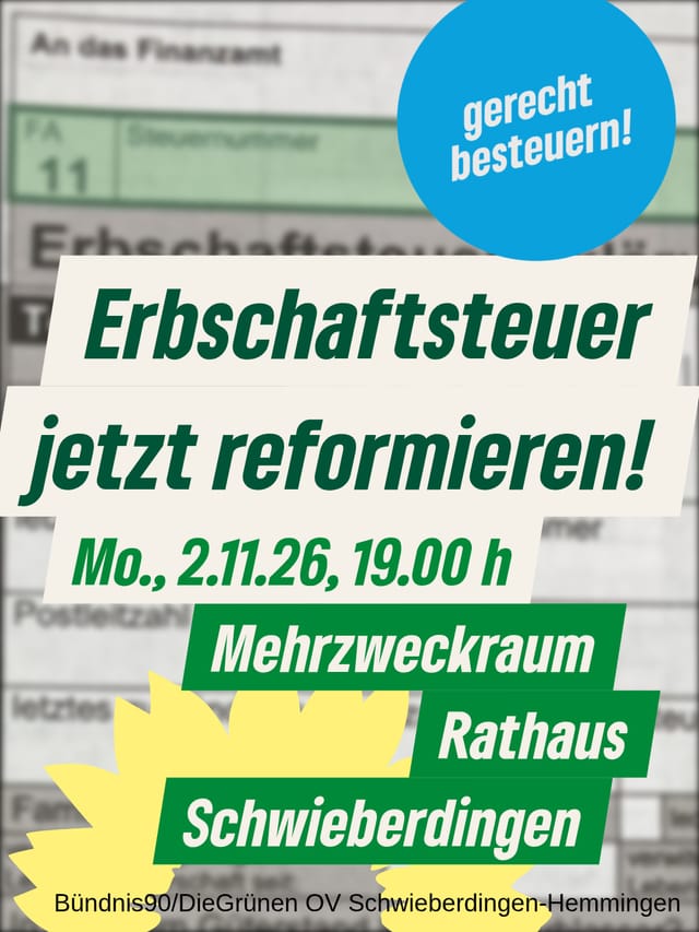 Grüne Runde: Erbschaftsteuer jetzt reformieren!